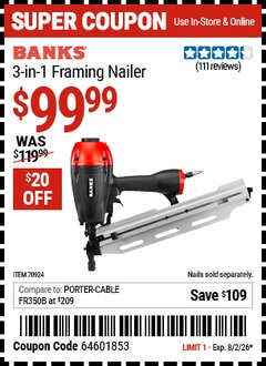 Harbor Freight Coupon BANKS 3-IN-1 FRAMING NAILER Lot No. 70924 Valid Thru: 8/2/26 - $99.99