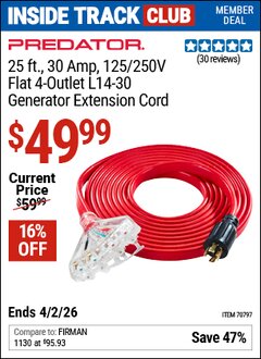 Harbor Freight Coupon PREDATOR 25 FT., 30 AMP, 125/250V FLAT 4-OUTLET L14-30 GENERATOR EXTENSION CORD Lot No. 70797 Valid: 12/31/69 - 4/2/26 - $49.99