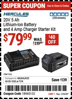 Harbor Freight Coupon HERCULES 20V 5 AH LITHIUM-ION BATTERY AND 4 AMP CHARGER STARTER KIT Lot No. 71262 Expired: 1/25/26 - $79.99