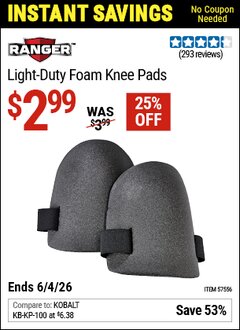 Harbor Freight Coupon RANGER LIGHT-DUTY FOAM KNEE PADS Lot No. 57556 Valid Thru: 6/4/26 - $2.99