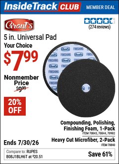 Harbor Freight ITC Coupon GRANT'S 5 IN. UNIVERSAL PAD Lot No. 70840/70843/70844/70902 Dates Valid: 12/31/69 - 7/30/26 - $7.99