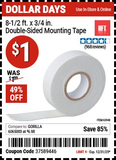 Harbor Freight Coupon HFT 8-1/2 FT. X 3/4 IN. DOUBLE-SIDED MOUNTING TAPE Lot No. 63948 Expired: 12/31/25 - $1