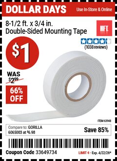 Harbor Freight Coupon HFT 8-1/2 FT. X 3/4 IN. DOUBLE-SIDED MOUNTING TAPE Lot No. 63948 Valid Thru: 4/22/26 - $1