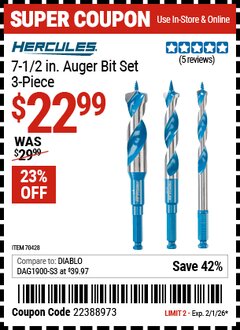 Harbor Freight Coupon HERCULES 7-1/2 IN. AUGER BIT SET, 3-PIECE Lot No. 70428 Expired: 2/1/26 - $22.99
