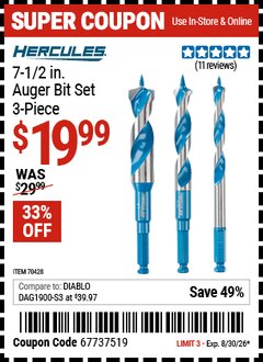 Harbor Freight Coupon HERCULES 7-1/2 IN. AUGER BIT SET, 3-PIECE Lot No. 70428 EXPIRES: 8/30/26 - $19.99