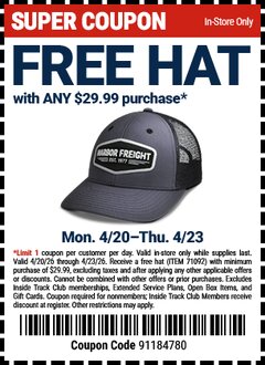 Harbor Freight Free Coupon HARBOR FREIGHT HAT Lot No. 71029 Valid Thru: 4/23/26 - FWP