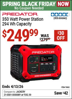 Harbor Freight Coupon PREDATOR 350 WATT POWER STATION, 294 WH CAPACITY Lot No. 70082 Expired: 4/12/26 - $249.99