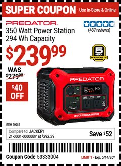 Harbor Freight Coupon PREDATOR 350 WATT POWER STATION, 294 WH CAPACITY Lot No. 70082 Expired: 6/14/26 - $239.99