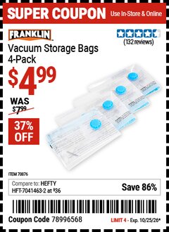 Harbor Freight Coupon FRANKLIN VACUUM STORAGE BAGS, 4-PACK Lot No. 70876 EXPIRES: 10/25/26 - $4.99