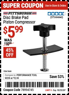 Harbor Freight Coupon PITTSBURGH DISC BRAKE PAD PISTON COMPRESSOR Lot No. 70608 EXPIRES: 10/25/26 - $5.99
