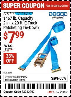 Harbor Freight Coupon HAUL-MASTER 1467 LB. CAPACITY, 2 IN. X 20 FT. E-TRACK RATCHETING TIE-DOWN Lot No. 70971 Valid Thru: 5/10/26 - $7.99