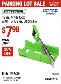 Harbor Freight Coupon PITTSBURGH 12 IN. MITER BOX WITH 13-1/2 IN. BACKSAW Lot No. 71137 Expired: 12/31/69 - $7.98