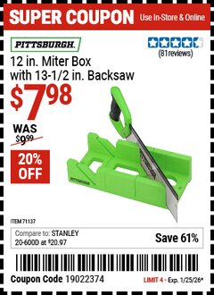 Harbor Freight Coupon PITTSBURGH 12 IN. MITER BOX WITH 13-1/2 IN. BACKSAW Lot No. 71137 Expired: 1/25/26 - $7.98