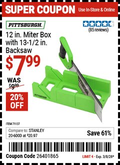 Harbor Freight Coupon PITTSBURGH 12 IN. MITER BOX WITH 13-1/2 IN. BACKSAW Lot No. 71137 EXPIRES: 3/8/26 - $7.99