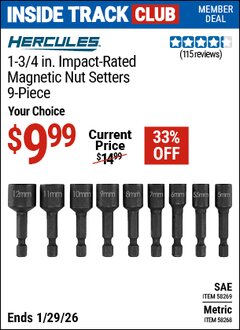Harbor Freight ITC Coupon HERCULES 1-3/4 IN. IMPACT-RATED MAGNETIC METRIC NUT SETTERS, 9-PIECE Lot No. 58268 Dates Valid: 12/31/69 - 1/29/26 - $9.99