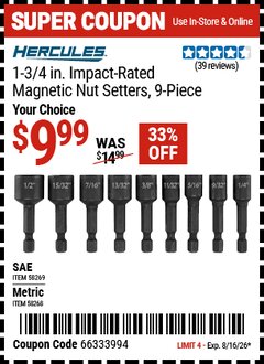 Harbor Freight Coupon HERCULES 1-3/4 IN. IMPACT-RATED MAGNETIC NUT SETTERS, 9-PIECE Lot No. 58268/58269 Expired: 8/16/26 - $9.99