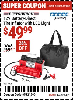 Harbor Freight Coupon PITTSBURGH 12V BATTERY-DIRECT TIRE INFLATOR WITH LED LIGHT Lot No. 70635 Expired: 8/16/26 - $49.99