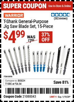 Harbor Freight Coupon WARRIOR T-SHANK GENERAL-PURPOSE JIG SAW BLADE SET, 15-PIECE Lot No. 68090 Valid Thru: 1/19/26 - $4.99