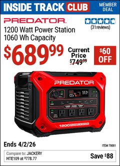 Harbor Freight Coupon PREDATOR 1200 WATT POWER STATION, 1060 WH CAPACITY Lot No. 70081 Valid: 12/31/69 - 4/2/26 - $689.99