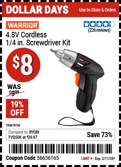 Harbor Freight Coupon WARRIOR 4.8V CORDLESS, 1/4 IN. SCREWDRIVER KIT Lot No. 59758 Expired: 2/11/26 - $8