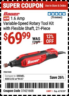 Harbor Freight Coupon BAUER 1.6 AMP VARIABLE-SPEED ROTARY TOOL KIT, 21-PIECE Lot No. 59488 Expired: 4/19/26 - $69.99
