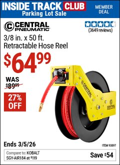 Harbor Freight ITC Coupon CENTRAL PNEUMATIC 3/8 IN. X 50 FT. RETRACTABLE HOSE REEL Lot No. 93897/64685 Expired: 3/5/26 - $64.99