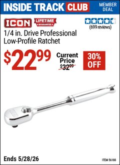 Harbor Freight ITC Coupon ICON 1/4 IN. DRIVE PROFESSIONAL LOW-PROFILE RATCHET Lot No. 56188 Expired: 5/28/26 - $22.99