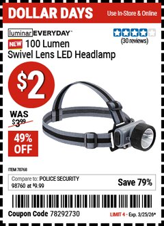 Harbor Freight Coupon LUMINAR EVERYDAY 100 LUMEN SWIVEL LENS LED HEADLAMP Lot No. 70768 Expired: 3/25/26 - $2