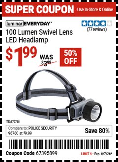 Harbor Freight Coupon LUMINAR EVERYDAY 100 LUMEN SWIVEL LENS LED HEADLAMP Lot No. 70768 Valid Thru: 6/7/26 - $1.99