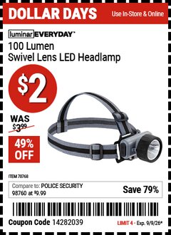 Harbor Freight Coupon LUMINAR EVERYDAY 100 LUMEN SWIVEL LENS LED HEADLAMP Lot No. 70768 EXPIRES: 9/9/26 - $2