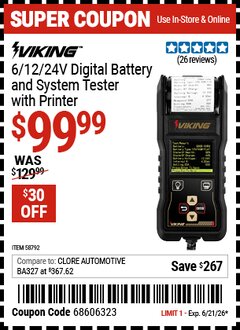 Harbor Freight Coupon VIKING 6/12/24V DIGITAL BATTERY AND SYSTEM TESTER WITH PRINTER Lot No. 58792 Valid Thru: 6/21/26 - $99.99