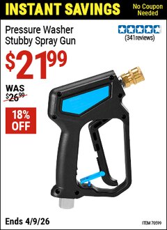 Harbor Freight Coupon PRESSURE WASHER STUBBY SPRAY GUN Lot No. 70599 Expired: 4/9/26 - $21.99