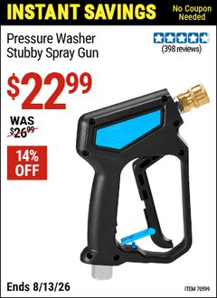 Harbor Freight Coupon PRESSURE WASHER STUBBY SPRAY GUN Lot No. 70599 Expired: 6/13/26 - $22.99