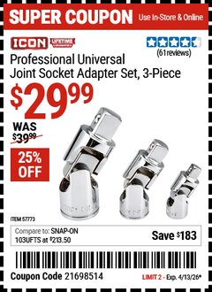 Harbor Freight Coupon ICON PROFESSIONAL UNIVERSAL JOINT SOCKET ADAPTER SET, 3-PIECE Lot No. 57773 EXPIRES: 4/13/26 - $29.99