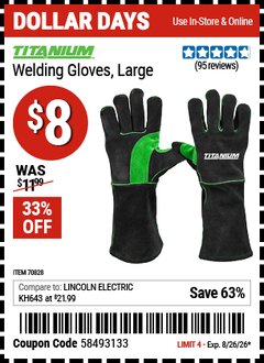 Harbor Freight Coupon TITANIUM WELDING GLOVES, LARGE Lot No. 70828 Expired: 8/26/26 - $8