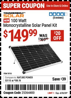 Harbor Freight Coupon THUNDERBOLT SOLAR 100 WATT MONOCRYSTALLINE SOLAR PANEL KIT Lot No. 70735 Valid Thru: 4/26/26 - $149.99