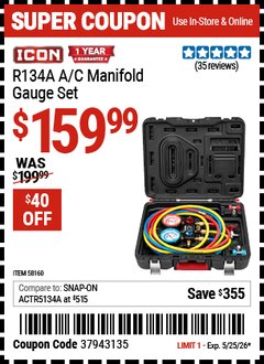 Harbor Freight Coupon ICON R134A A/C MANIFOLD GAUGE SET Lot No. 58160 Expired: 5/25/26 - $159.99