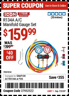 Harbor Freight Coupon ICON R134A A/C MANIFOLD GAUGE SET Lot No. 58160 Expired: 7/5/26 - $159.99