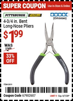 Harbor Freight Coupon PITTSBURGH 4-3/4 IN. BENT LONG-NOSE PLIERS Lot No. 63819 Valid Thru: 6/7/26 - $1.99
