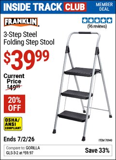 Harbor Freight Coupon FRANKLIN 3-STEP STEEL FOLDING STEP STOOL Lot No. 70940 Valid: 12/31/69 - 7/2/26 - $39.99