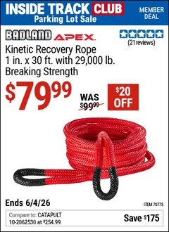Harbor Freight ITC Coupon BADLAND APEX KINETIC RECOVERY ROPE, 1 IN. X 30 FT. WITH 29,000 LB. BREAKING STRENGTH Lot No. 70775 Expired: 6/4/26 - $79.99