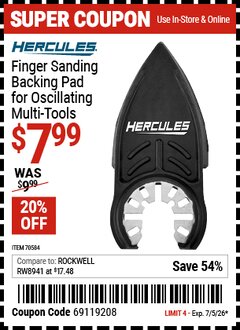 Harbor Freight Coupon HERCULES FINGER SANDING BACKING PAD FOR OSCILLATING MULTI-TOOLS Lot No. 70584 Expired: 7/5/26 - $7.99