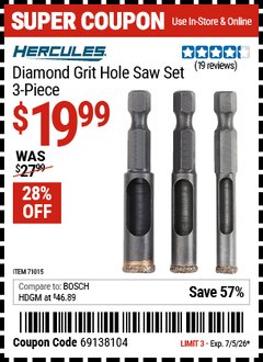 Harbor Freight Coupon HERCULES DIAMOND GRIT HOLE SAW SET, 3-PIECE Lot No. 71015 Expired: 7/5/26 - $19.99
