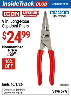 Harbor Freight Coupon ICON 9 IN. LONG-NOSE SLIP-JOINT PLIERS Lot No. 70612 Valid: 12/31/69 - 10/1/26 - $24.99