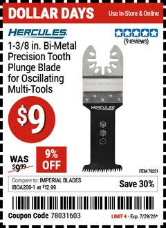 Harbor Freight Coupon HERCULES 1-3/8 IN. BI-METAL PRECISION TOOTH PLUNGE BLADE FOR OSCILLATING MULTI-TOOLS Lot No. 70251 Valid Thru: 7/29/26 - $9
