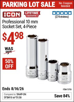 Harbor Freight Coupon ICON PROFESSIONAL 10 MM SOCKET SET, 4-PIECE Lot No. 72753 Expired: 8/16/26 - $4.98