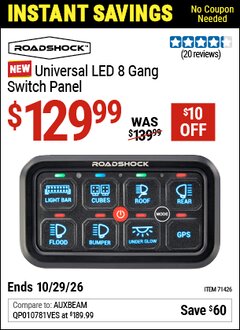 Harbor Freight Coupon ROADSHOCK UNIVERSAL LED 8 GANG SWITCH PANEL Lot No. 71426 EXPIRES: 10/29/26 - $129.99