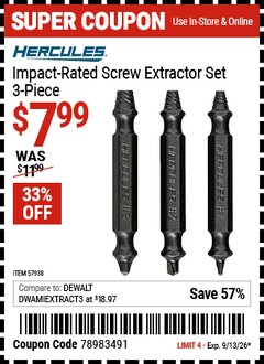 Harbor Freight Coupon HERCULES IMPACT-RATED SCREW EXTRACTOR SET, 3-PIECE Lot No. 57938 Valid Thru: 9/13/26 - $7.99