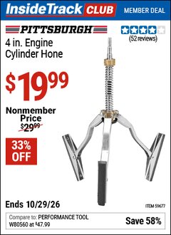Harbor Freight ITC Coupon PITTSBURGH 4 IN. ENGINE CYLINDER HONE Lot No. 59677 Dates Valid: 12/31/69 - 10/29/26 - $19.99