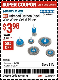 Harbor Freight Coupon HERCULES CRIMPED CARBON STEEL WIRE WHEEL SET, 6-PIECE Lot No. 73052 Expired: 10/18/26 - $3.98